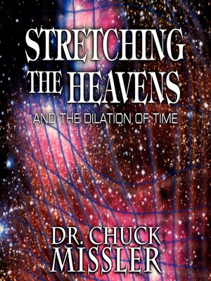 cover image of Stretching the Heavens and the Dilation of Time
